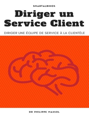 cover image of Diriger une équipe de service à la clientèle